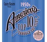 Casey Kasem: America's Top 10 Through Years - The 50's