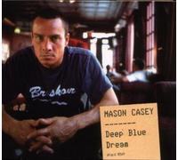 Casey,Mason - Deep Blue Dream [Import]