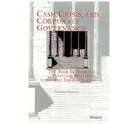 Cash, Crisis, And Corporate Governance