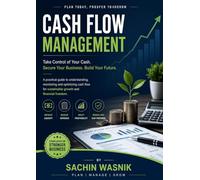 Cash Flow Management: Managing Inflows,Outflows, & Profitability