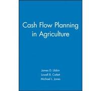 Cash Flow Planning in Agriculture by Michael L. Jones James D. Libbin, Lowell B. Catlett, Michael L. Jones (Auteur)