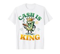 Cash is King Dollar Money Crown Entrepreneur Funny Money T-Shirt