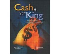 Cash Is Still King by Keith Checkley Keith Checkley (Auteur)