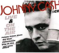 Cash, Johnny - Live and on the Air
