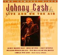 Cash, Johnny - Live & on The Air