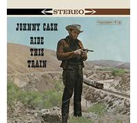 Cash, Johnny - Ride This Train