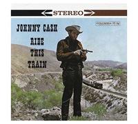 Cash, Johnny - Ride This Train