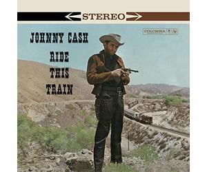 Cash, Johnny - Ride This Train