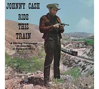 Cash, Johnny - Ride This Train [Import]
