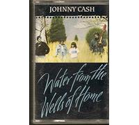 Cash, Johnny - Water From the Wells of Home [CASSETTE]