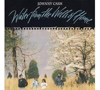Cash,Johnny - Water from The Wells of Home