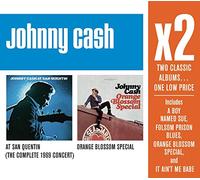 Cash, Johnny - X2: Complete Live at San Quentin/Orange Blossom