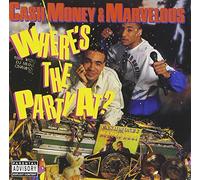 Cash Money & Marvelous - Where's The Party At? by Cash Money & Marvelous (2006) Audio CD