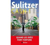 Cash ! - Paul-Loup Sulitzer - Rocher Eds Du - broché - Roman