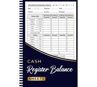 Cash Register Balance Sheets: Simple Cashier Register Log Book to Track Transactions and Deposit Records