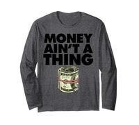 Cash Roll Money Ain't a Thing Manche Longue