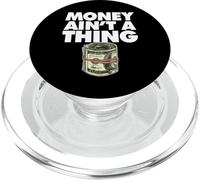 Cash Roll Money Ain't a Thing PopSockets PopGrip pour MagSafe