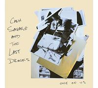 Cash Savage and the Last Drinks - One of Us [Import]