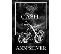 Cash: Silver Shadows MC