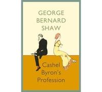 Cashel Byron's Profession - [Livre en VO] George Bernard Shaw (Auteur)