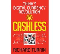Cashless: China's Digital Currency Revolution