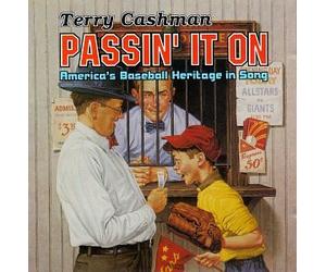 Cashman, Terry - Passin' It on-America's Baseba