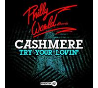 Cashmere - Try Your Lovin'
