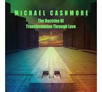 Cashmore - Doctrine of Transformation Through Love [Import]