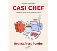 Casi Chef: Manual práctico de cocina para universitarios