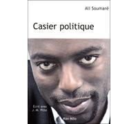 Casier politique - Ali Soumaré - Max Milo - broché - Essai