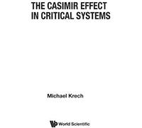 Casimir Effect In Critical Systems,The