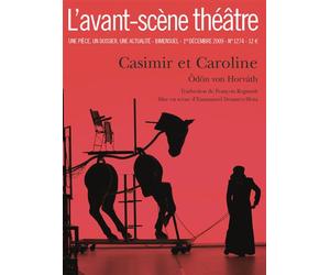 Casimir et Caroline - Odon Von Horvath - L'avant-Scene Theatre - broché - Revue