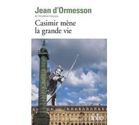 Casimir mène la grande vie - Jean d' Ormesson - Gallimard - Poche - Livre