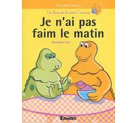 Casimir petits soucis : Je n'ai pas faim le matin