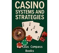 Casino Games - Systems and Strategies