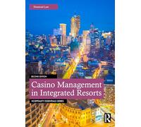Casino Management in Integrated Resorts