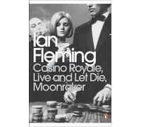 Casino Royale, Live and Let Die, Moonraker