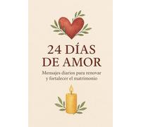 Casita de Adviento del Amor: 24 días para volver a elegirnos