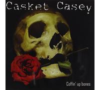 Casket Casey - Coffin Up Bones