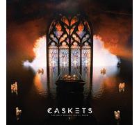 Caskets - The Only Heaven You'll Know