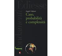 Caso, probabilità e complessità