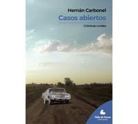Casos abiertos: Crónicas rurales