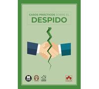 Casos prácticos sobre el despido