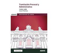 Casos prácticos Tramitación Procesal y Administrativa, turno libre