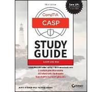 Casp+ Comptia Advanced Security Practitioner Study Guide: Exam Cas-003