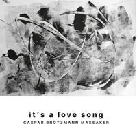 Caspar Brötzmann Massaker It's a Love Song (Vinyl) 12" Album with CD