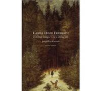 Caspar David Friedrich and the Subject of Landscape by Joseph Leo Koerner Joseph Leo Koerner (Auteur)