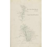 Caspar David Friedrich The Oslo Sketchbook of 1807 /anglais
