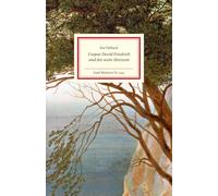 Caspar David Friedrich und der weite Horizont: Lebendig erzähltes Porträt des Meisters der Romantik | Mit zahlreichen farbigen Abbildungen