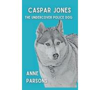 Caspar Jones The Undercover Police Dog